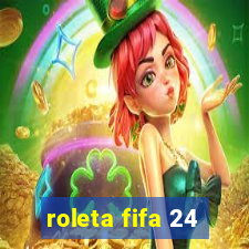 roleta fifa 24